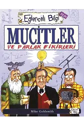 Mucitler Ve Parlak Fikirleri