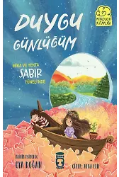 Mira Ve Yekta Sabır Tüneli'nde - Duygu Günlüğüm