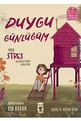 Mira Stres Kulübesi'nden Ayrılıyor - Duygu Günlüğüm
