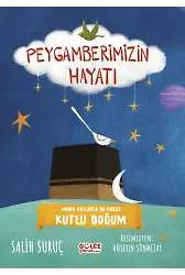 Minik Kuşlarla Da Korur - Kutlu Doğum - Peygamberimizin Hayatı