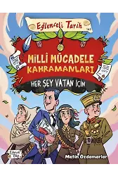Milli Mücadele Kahramanları - Her Şey Vatan İçin