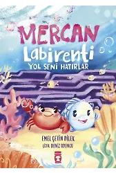 Mercan Labirenti: Yol Seni Hatırlar
