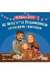 Meraklı Kutu - Hz. Hatice'yi (Ra) Ve Peygamberimizin Çocuklarını Tanıyorum