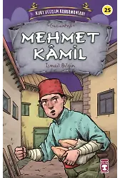 Mehmet Kamil - Kurtuluşun Kahramanları 3