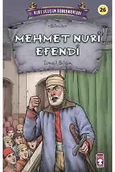 Mehmet Nuri Efendi - Kurtuluşun Kahramanları 3