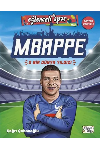 Mbappe - O Bir Dünya Yıldızı