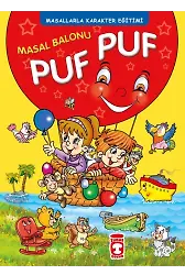 Masal Balonu Puf Puf - Masallarla Karakter Eğitimi (Fleksi Cilt)