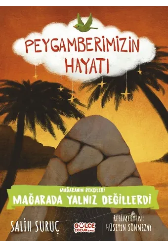 Mağaranın Bekçileri - Mağarada Yalnız Değillerdi - Peygamberimizin Hayatı