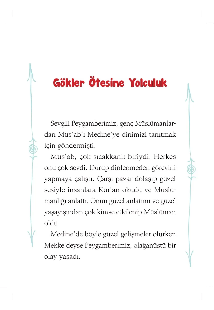 Mağaranın Bekçileri - Mağarada Yalnız Değillerdi - Peygamberimizin Hayatı – Sayfa 1