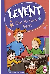 Levent Okul Ne Zaman Biter - Levent Ve Tayfası 2