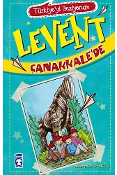 Levent Çanakkale'de - Türkiye'yi Geziyorum 1