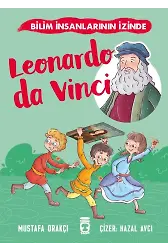 Leonardo Da Vinci - Bilim İnsanlarının İzinde