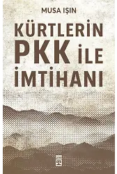 Kürtlerin Pkk İle İmtihanı