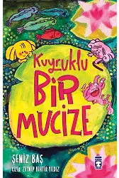 Kuyruklu Bir Mucize
