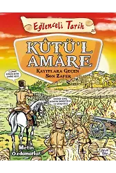 Kutü'l Amare - Kayıtlara Geçen Son Zafer