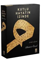 Kutlu Hayatın İzinde 2. Cilt