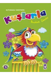 Kuşlarla Boyama Zamanı - Hayvanlarla Tanışıyorum