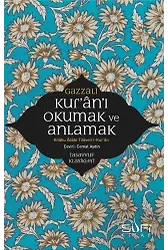 Kur'an'ı Okumak Ve Anlamak