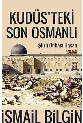 Kudüs'teki Son Osmanlı