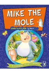 Köstebek Kösti Allah'ın Hafiz İsmini Öğreniyor - Mıke The Mole Learns Allah's Name (İngilizce)