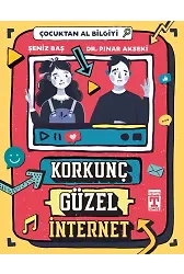 Korkunç Güzel İnternet - Çocuktan Al Bilgiyi