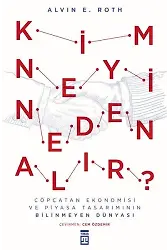 Kim Neyi Neden Alır? (Ciltli)