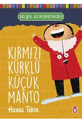 Kırmızı Kürklü Küçük Manto - Hayal Kütüphanesi 5