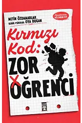 Kırmızı Kod: Zor Öğrenci
