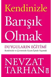 Kendinizle Barışık Olmak