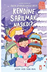 Kendine Sarılmak Nasıldı?