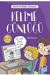 Kelime Günlüğü - Selim'in Renkli Dünyası - 3. Sınıf Hikaye Seti