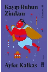 Kayıp Ruhun Zindanı