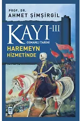 Kayı 3: Haremeyn Hizmetinde