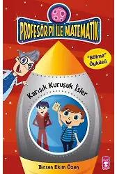 Karışık Kuruşuk İşler - Profesör Pi İle Matematik 1