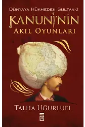 Kanuni'nin Akıl Oyunları