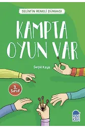 Kampta Oyun Var - Selim'in Renkli Dünyası - 3. Sınıf Hikaye Seti
