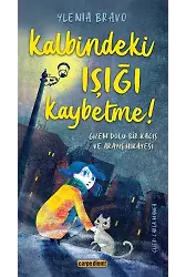 Kalbindeki Işığı Kaybetme!
