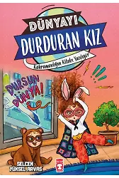 Kahramanlığın Kitabı Yazılıyor - Dünyayı Durduran Kız 2