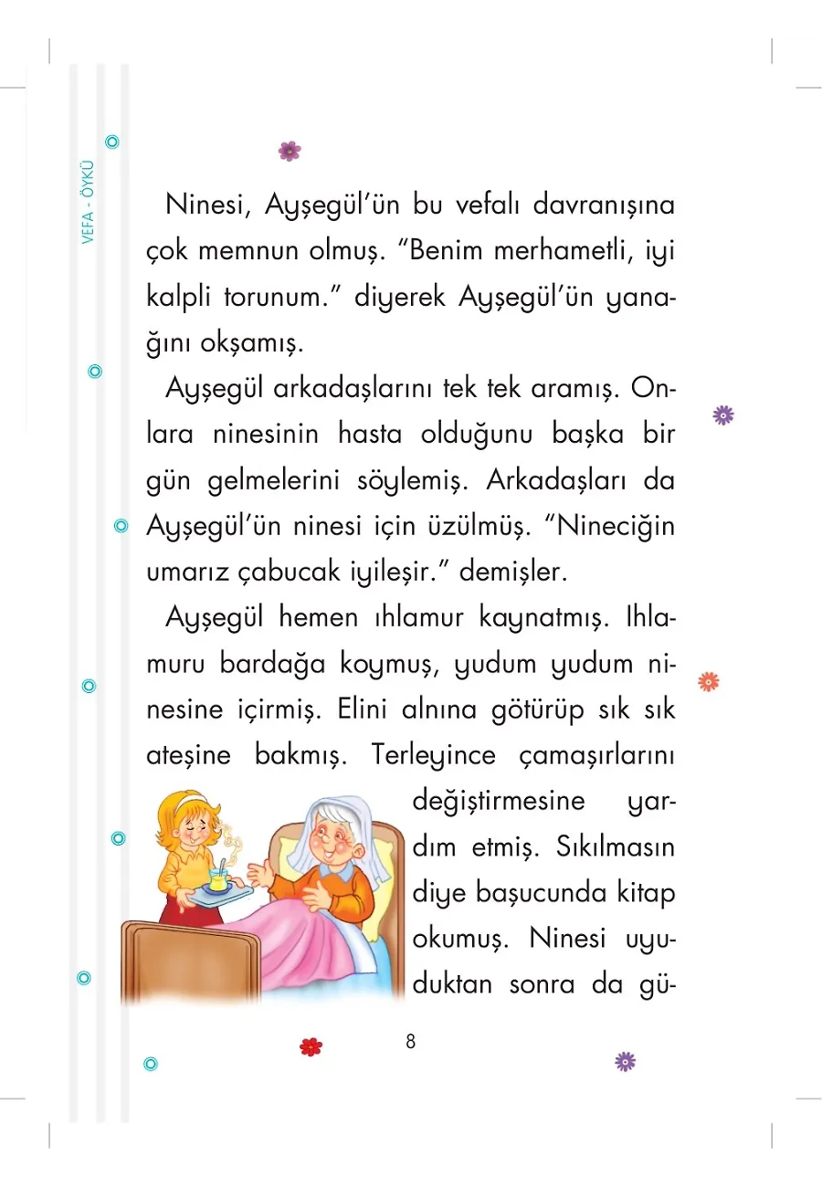 İyilikleri Unutmuyorum Vefa - Erdemler 1 – Sayfa 6