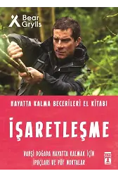 İşaretleşme - Hayatta Kalma Becerileri El Kitabı 5
