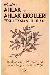İslam'da Ahlak Ve Ahlak Ekolleri