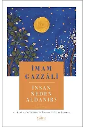 İnsan Neden Aldanır?