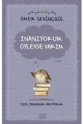 İnanıyorum Öyleyse Varım