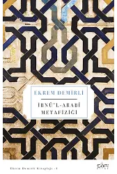 İbnü'l-arabi Metafiziği