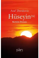 Hüseyin (Ra) Kerbela Destanı