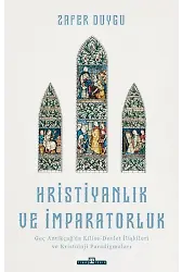 Hristiyanlık Ve İmparatorluk