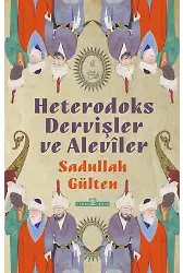Heterodoks Dervişler Ve Aleviler