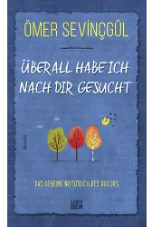 Her Yerde Seni Aradım -überall Habe İch Nach Dir Gesucht (almanca)