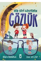 Her Şeyi Gösteren Gözlük