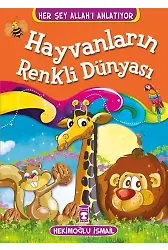 Hayvanların Renkli Dünyası - Her Şey Allahı Anlatıyor
